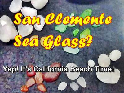 San Clemente Beach Sea Glass?