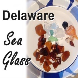Sea Glass Delaware