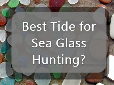 Best Tide for Sea Glass?