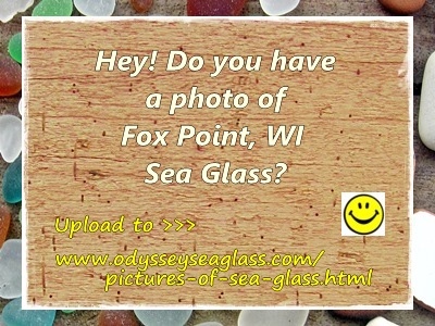 We need a photo of Fox Point sea glass :)