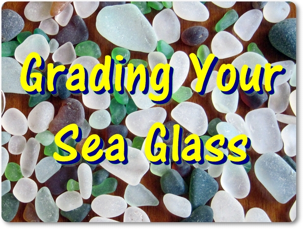 about grading sea glass