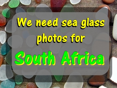 We need photos of South Africa sea glass!