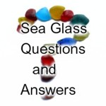 Sea Glass Questions