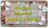 Sea Glass Collectors? Ventura, CA