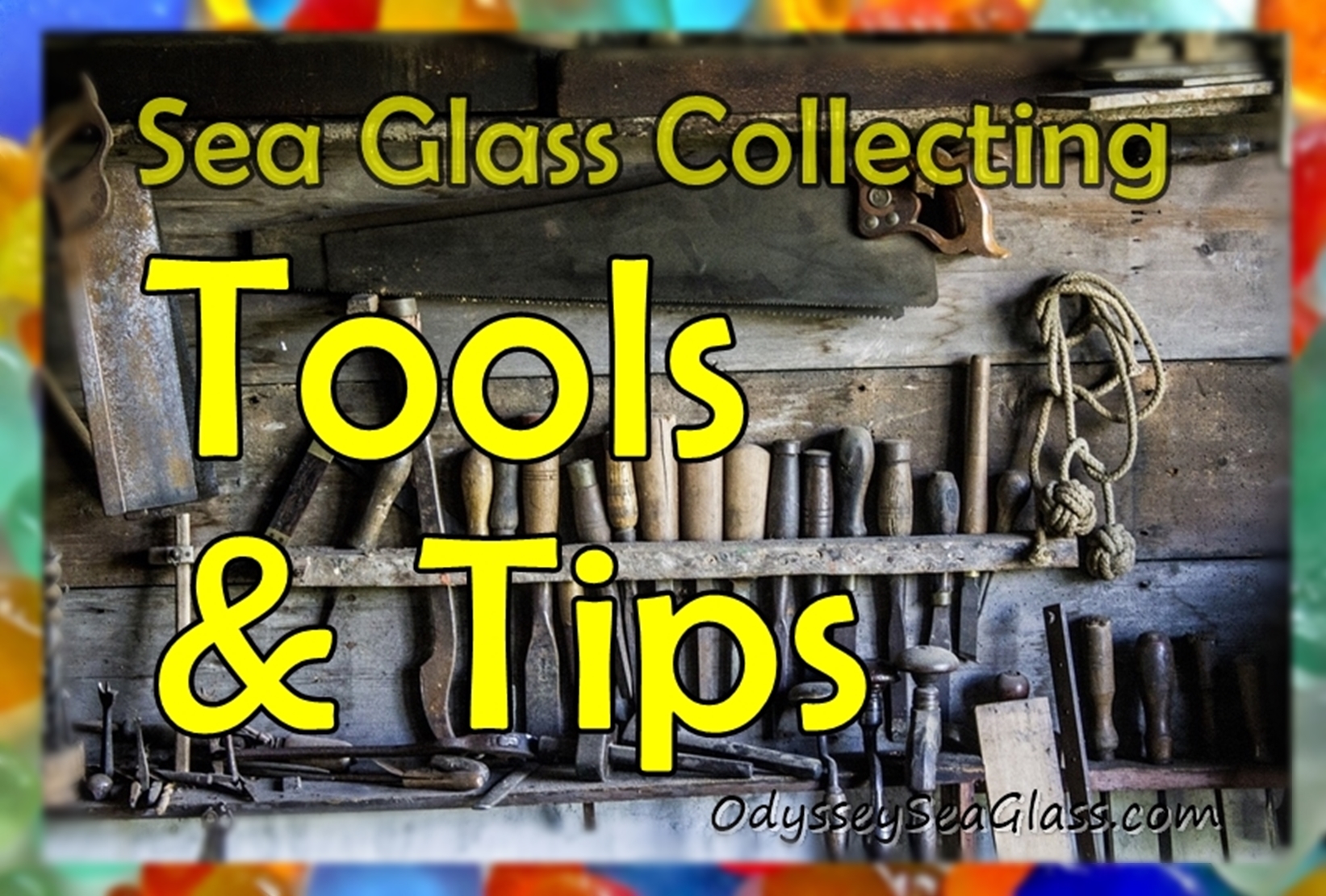 Sea Glass Collecting - Tools and Tips