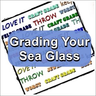 Grading your beach glass