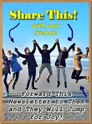 Share forward this newsletter your friends with jump for joy