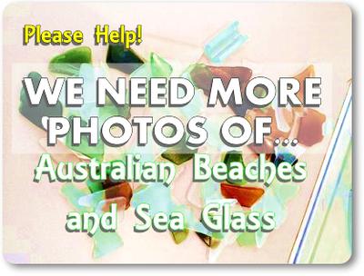 Help everyone - post photos of sea glass in Australia :)