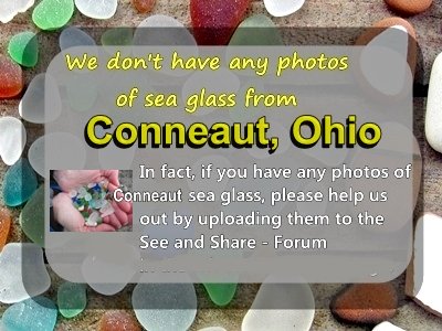 Please send in photos of Conneaut beach glass